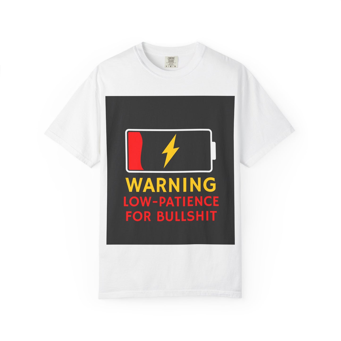 T-Shirt - Low patience for bullshit design